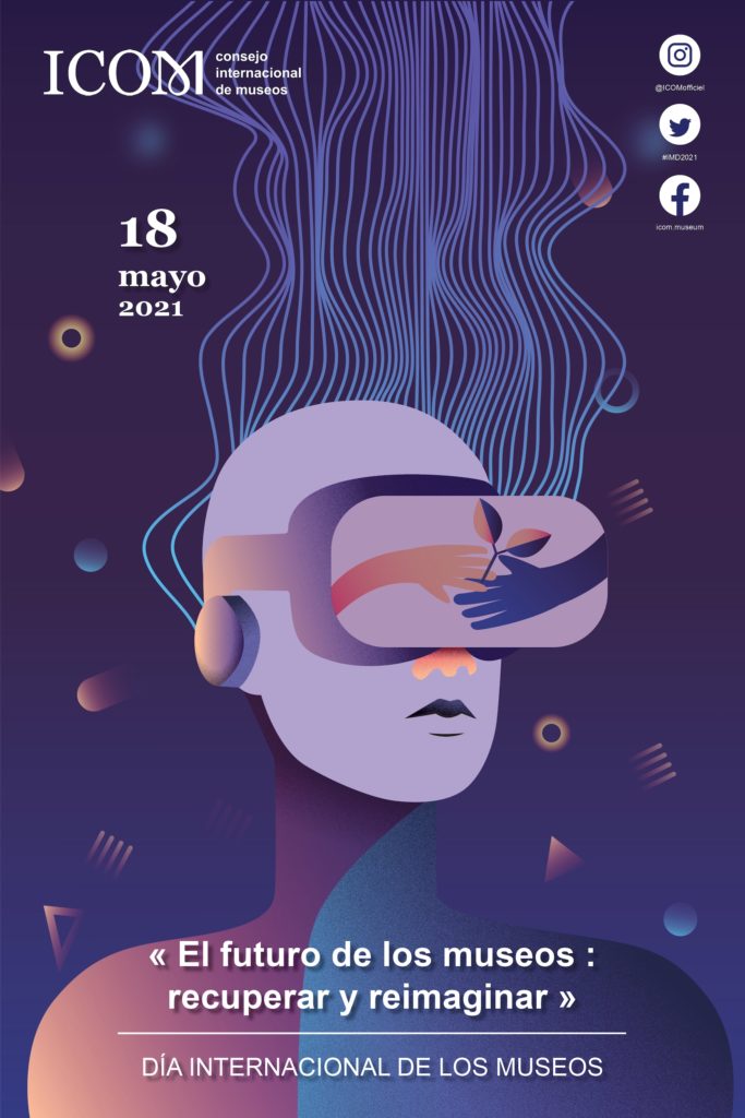 Imagen con el afiche del Día Internacional de los Museos 2021