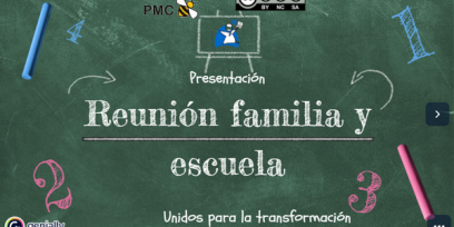 Portada de la presentación estilo pizarra con tizas con el título: "Reunión familia y escuela" Juntos para la transformación