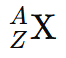 Representación de un átomo usando A y Z