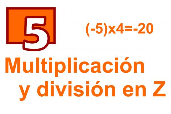 Imagen con texto Multiplicación y división en Z, y la operación (-5)x4=-20