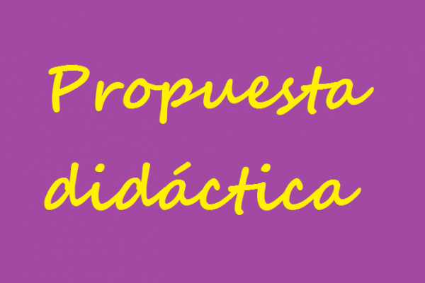 Propuesta didáctica 