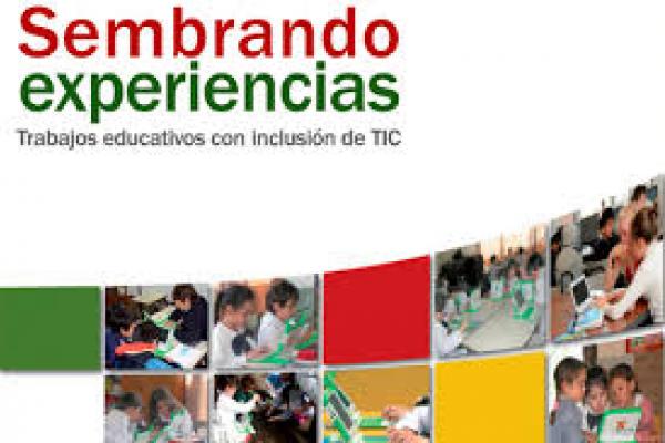 Imagen de Sembrando experiencias. Trabajos educativos con inclusión de TIC