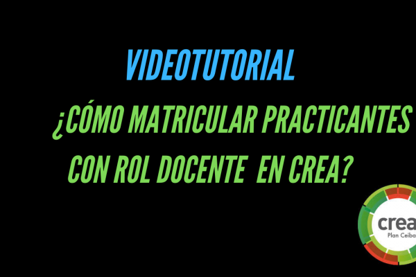 matricular practicantes con rol docente en crea