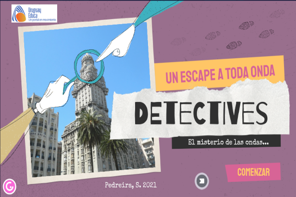 Captura de pantalla del recurso. Se ve el título: Un escape a toda onda, detectives. El misterio de las ondas. Una foto del Palacio Salvo indicando el penúltimo piso.