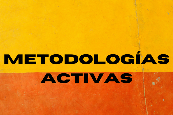 Imagen que dice Metodologías activas