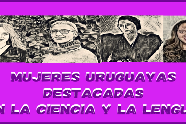 Mujeres destacadas en Ciencia y Lengua
