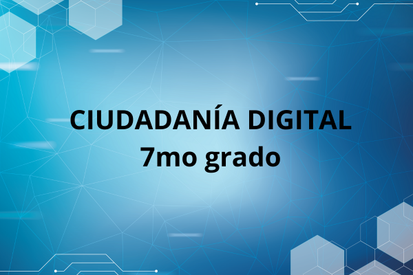 “Carátula educativa de Ciudadanía Digital para 7º grado. Fondo celeste con íconos de tecnología y seguridad digital".