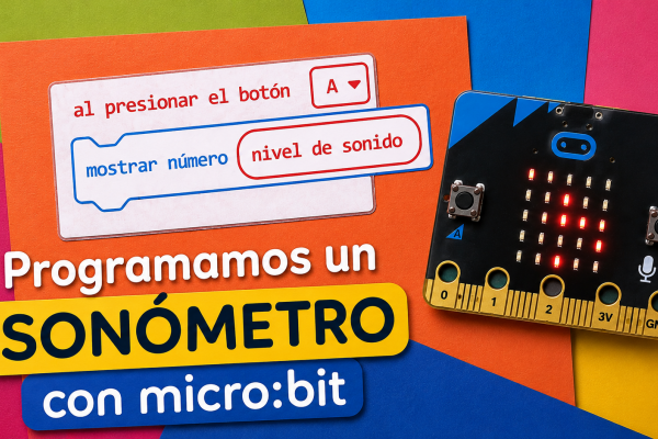 Captura de un programa en bloques de MakeCode para micro:bit. Al presionar el botón A, la placa muestra en la pantalla el valor numérico correspondiente al nivel de sonido detectado por el micrófono.