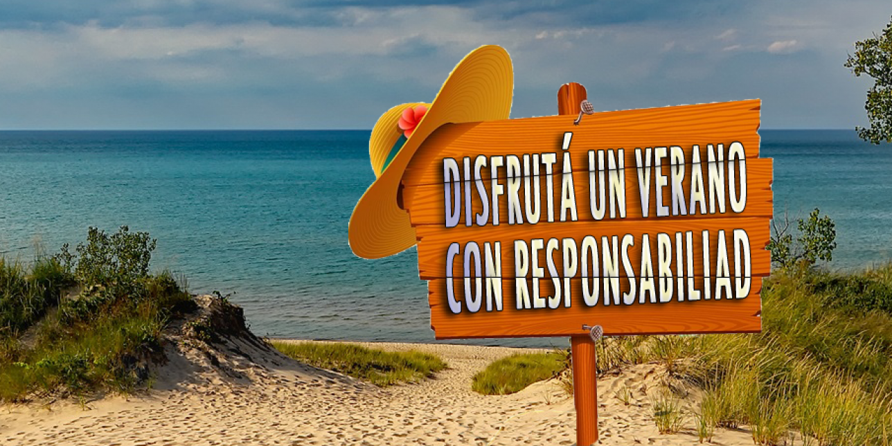 Verano 2021: a disfrutarlo con mucha responsabilidad.